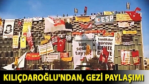 Kılıçdaroğlu'ndan, Gezi Parkı eylemlerinin 8. yılında videolu paylaşım