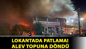 Konya’da bir lokantada patlama! Alev topuna döndü