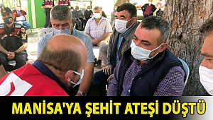 Manisa'ya şehit ateşi düştü