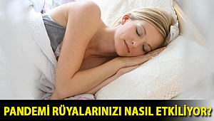 Pandemi rüyalarınızı nasıl etkiliyor?