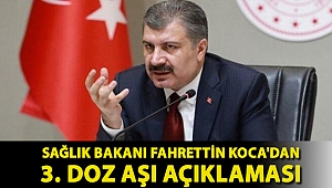 Sağlık Bakanı Fahrettin Koca'dan 3. doz aşı açıklaması