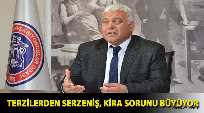 Terzilerden serzeniş: Kira sorunu büyüyor