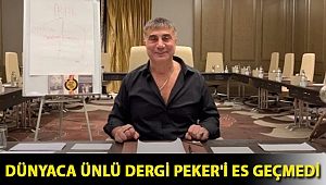Vice dergisi Peker'i es geçmedi:
