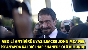 ABD’li antivirüs yazılımcısı John McAfee, İspanya’da kaldığı hapishanede ölü bulundu