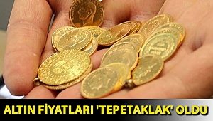 Altın fiyatları 'tepetaklak' oldu