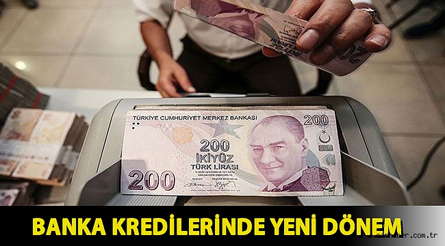 Banka kredilerinde yeni dönem