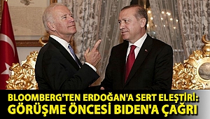 Bloomberg'ten Erdoğan'a sert eleştiri: Görüşme öncesi Biden'a çağrı