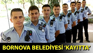 Bornova Belediyesi ‘kayıtta’