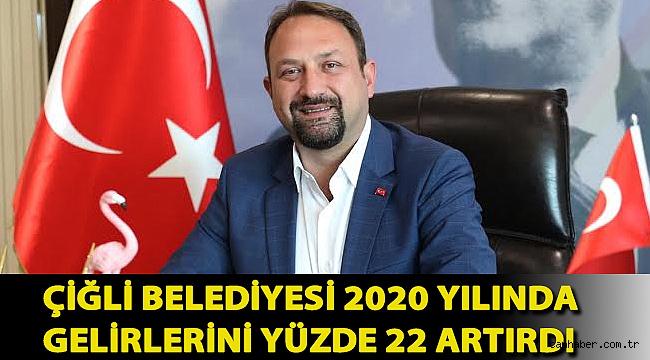 Çiğli Belediyesi 2020 Yılında Gelirlerini %22 Artırdı