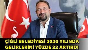 Çiğli Belediyesi 2020 Yılında Gelirlerini %22 Artırdı