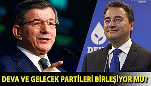 DEVA ve Gelecek partileri birleşiyor mu?