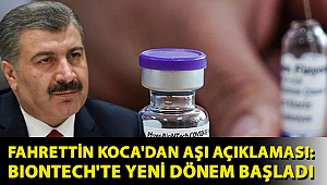 Fahrettin Koca'dan aşı açıklaması: BioNTech'te yeni dönem başladı
