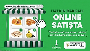 Halkın Bakkalı’nda online satış başladı