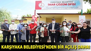 Karşıyaka Belediyesi’nden bir açılış daha!