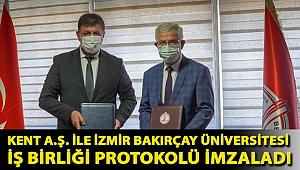 Kent A.Ş. ile İzmir Bakırçay Üniversitesi İş Birliği Protokolü İmzaladı