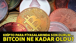 Kripto para piyasalarında son durum... Bitcoin ne kadar oldu?