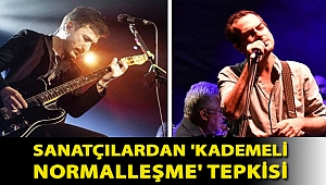 Sanatçılardan 'kademeli normalleşme' tepkisi