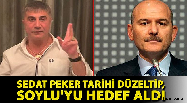 Sedat Peker tarihi düzeltip, Soylu'yu hedef aldı