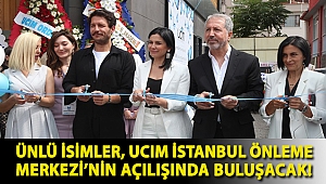 Ünlü isimler, UCIM İstanbul Önleme Merkezi’nin açılışında buluşacak!