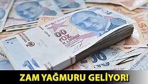 Zam yağmuru geliyor!