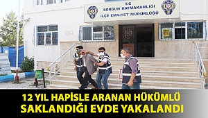 12 yıl hapisle aranan hükümlü saklandığı evde yakalandı