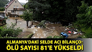 Almanya'daki selde acı bilanço: Ölü sayısı 81'e yükseldi