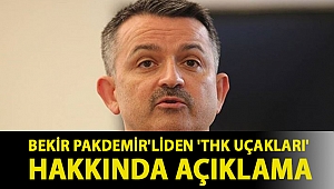 Bekir Pakdemir'liden 'THK uçakları' hakkında açıklama