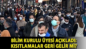 Bilim kurulu üyesi Prof. Dr. Nurettin Yiyit açıkladı: Sonbaharda kısıtlamalar geri gelir mi?