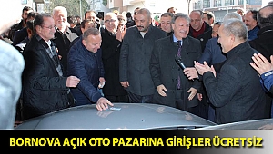 Bornova Açık Oto Pazarına girişler ücretsiz