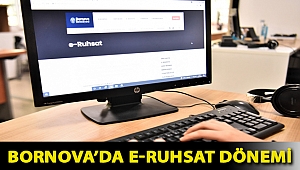 Bornova’da e-Ruhsat dönemi