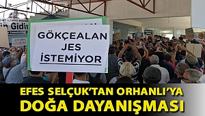 EFES SELÇUK’TAN ORHANLI’YA DOĞA DAYANIŞMASI