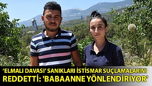‘Elmalı davası’ sanıkları istismar suçlamalarını reddetti: 'Babaanne yönlendiriyor'