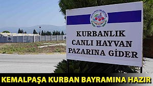 KEMALPAŞA KURBAN BAYRAMINA HAZIR