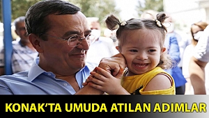 Konak’ta Umuda Atılan Adımlar