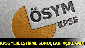 KPSS yerleştirme sonuçları açıklandı