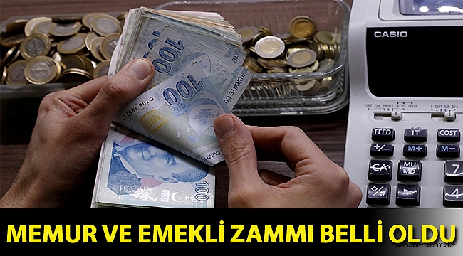 Memur ve emekli zammı belli oldu