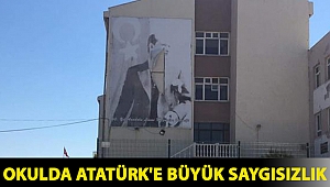 Okulda Atatürk'e Büyük Saygısızlık