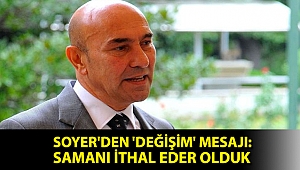 Soyer'den 'değişim' mesajı: Samanı ithal eder olduk