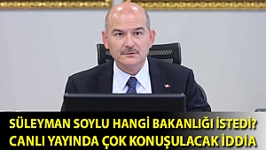 Süleyman Soylu hangi bakanlığı istedi? Canlı yayında çok konuşulacak iddia