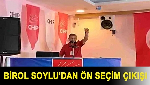 Birol Soylu'dan ön seçim çıkışı