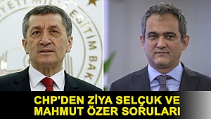 CHP'den Ziya Selçuk ve Mahmut Özer soruları: Kimse umutsuzluğa kapılmasın
