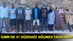 İzmir’de 51 düzensiz göçmen yakalandı