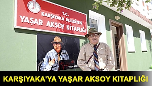 Karşıyaka'ya Yaşar Aksoy Kitaplığı