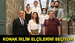 Konak iklim elçilerini seçiyor