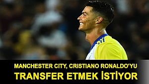 Manchester City, Cristiano Ronaldo'yu transfer etmek istiyor