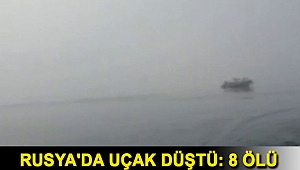 Rusya'da uçak düştü: 8 ölü