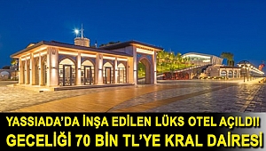 Yassıada’da inşa edilen lüks otel açıldı! Geceliği 70 bin TL’ye kral dairesi