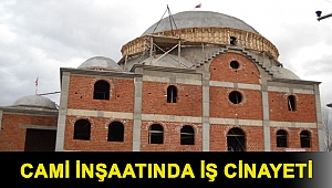 Adana'da inşaatı süren caminin kubbesinden düşen işçi öldü