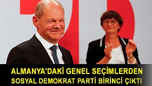 Almanya'daki genel seçimlerden Sosyal Demokrat Parti birinci çıktı