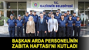 Başkan Arda personelinin Zabıta Haftası’nı kutladı